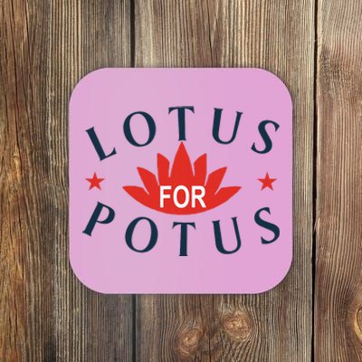 Kamala Harris 2024 Lotus For Potus President Election Coaster