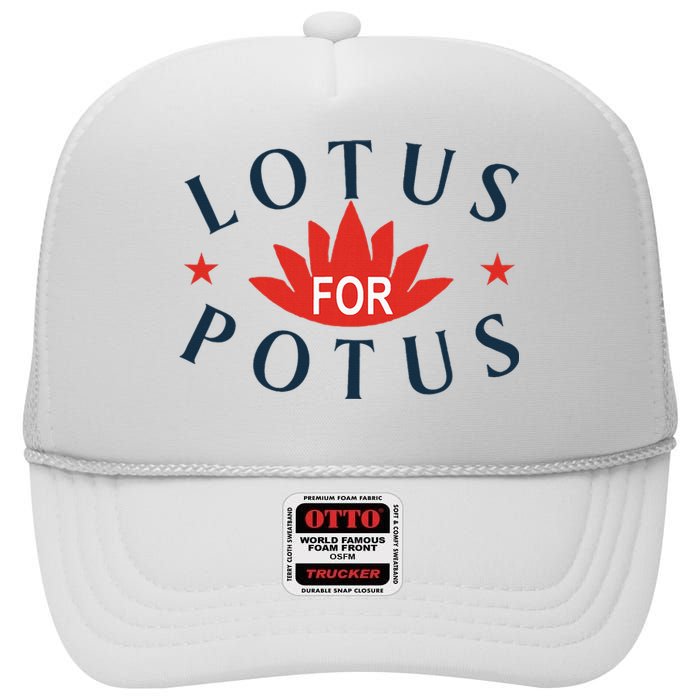 Kamala Harris 2024 Lotus For Potus President Election High Crown Mesh Back Trucker Hat