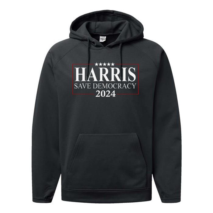 Kamala Harris 2024 Save Our Democracy Vote For President Performance Fleece Hoodie