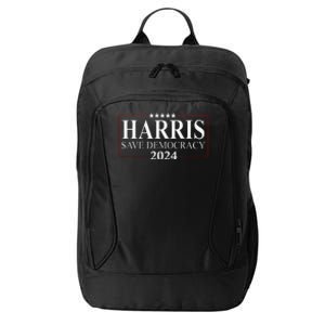 Kamala Harris 2024 Save Our Democracy Vote For President City Backpack