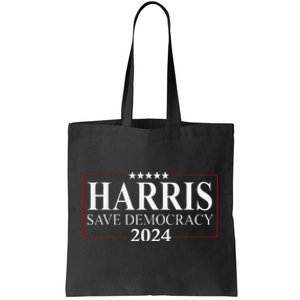 Kamala Harris 2024 Save Our Democracy Vote For President Tote Bag