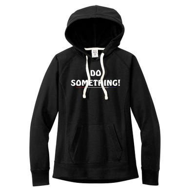 Kamala Harris 2024 Election Michelle Obama Do Something Women's Fleece Hoodie