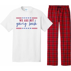 Kamala Harris 2024 We Are Not Going Back Election Pajama Set