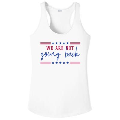 Kamala Harris 2024 We Are Not Going Back Election Ladies PosiCharge Competitor Racerback Tank