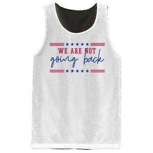 Kamala Harris 2024 We Are Not Going Back Election Mesh Reversible Basketball Jersey Tank