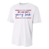 Kamala Harris 2024 We Are Not Going Back Election Performance Sprint T-Shirt