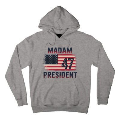 Kamala Harris 2024 Madam President Kamala 47 Usa Tall Hoodie