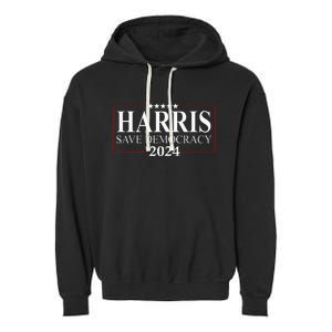 Kamala Harris 2024 Save Our Democracy Vote For President Garment-Dyed Fleece Hoodie