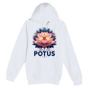 Kamala Harris 2024 Lotus For Potus Trending President Premium Pullover Hoodie