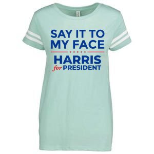 Kamala Harris 2024 Say It To My Face Enza Ladies Jersey Football T-Shirt