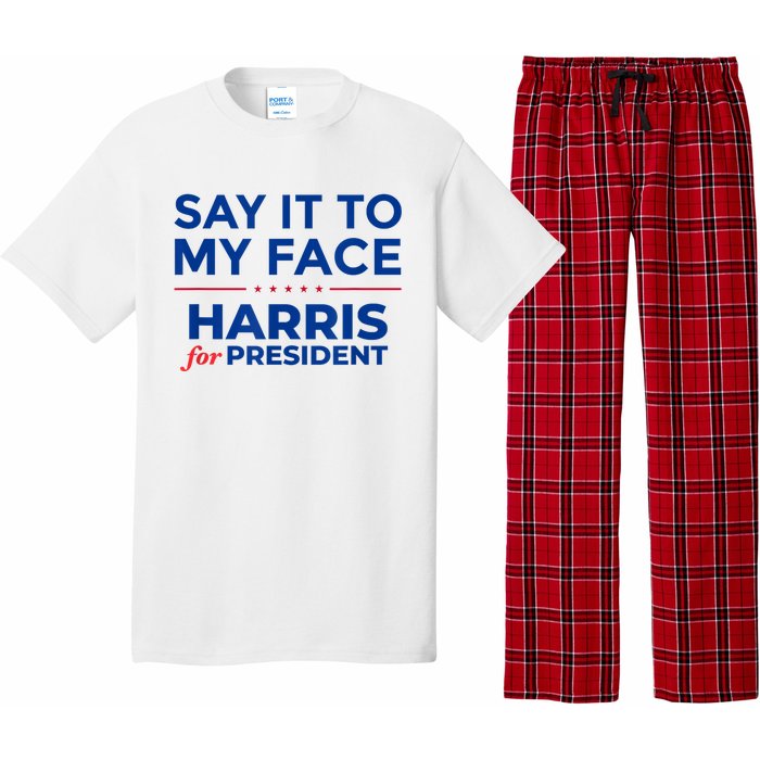 Kamala Harris 2024 Say It To My Face Pajama Set