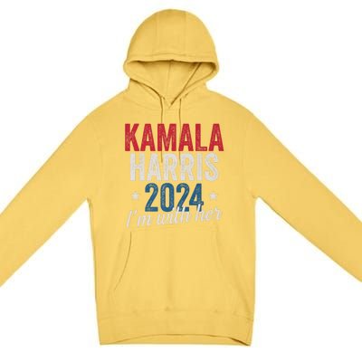 Kamala Harris 2024 Support IM With Her Kamala Harris 2024 Premium Pullover Hoodie