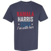 Kamala Harris 2024 Support IM With Her Kamala Harris 2024 Garment-Dyed Heavyweight T-Shirt