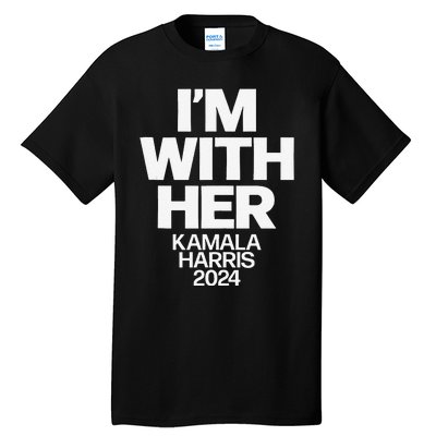 Kamala Harris 2024 Support Im With Her Kamala Harris 2024 Tall T-Shirt