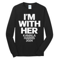 Kamala Harris 2024 Support Im With Her Kamala Harris 2024 Tall Long Sleeve T-Shirt