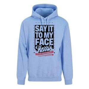 Kamala Harris 2024 Say It To My Face Unisex Surf Hoodie