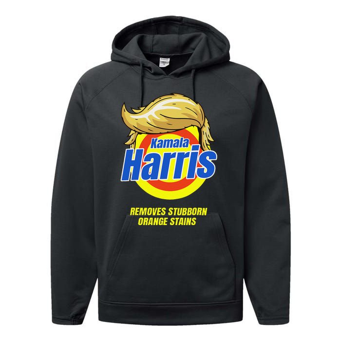 Kamala Harris 2024 Removes Stubborn Orange Stains Humor Performance Fleece Hoodie