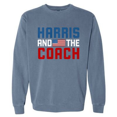 Kamala Harris And The Coach Premium Garment-Dyed Sweatshirt