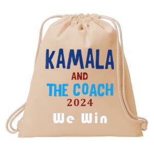 Kamala Harris And Tim Walz The Coach LetS Win Drawstring Bag