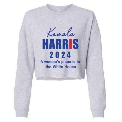 Kamala Harris A Place Is In The White House Cute Gift Cropped Pullover Crew