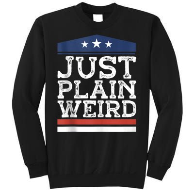 Kamala Harris Allies Saying Just Plain Weird To Trump 2024 Sweatshirt