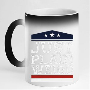 Kamala Harris Allies Saying Just Plain Weird To Trump 2024 11oz Black Color Changing Mug