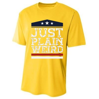 Kamala Harris Allies Saying Just Plain Weird To Trump 2024 Performance Sprint T-Shirt