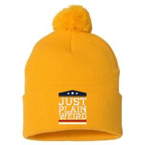 Kamala Harris Allies Saying Just Plain Weird To Trump 2024 Pom Pom 12in Knit Beanie