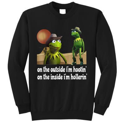 Kermit Hootin And Hollerin On The Outside Im Hootin Sweatshirt