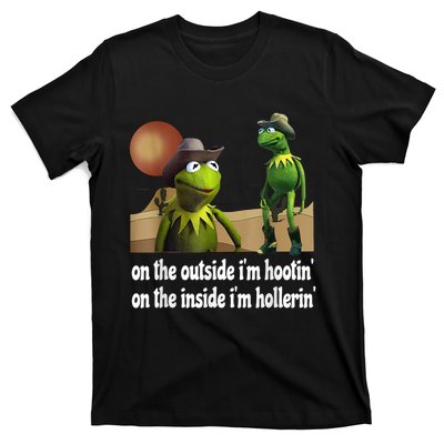 Kermit Hootin And Hollerin On The Outside Im Hootin T-Shirt