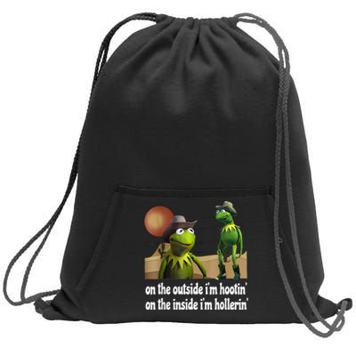 Kermit Hootin And Hollerin On The Outside Im Hootin Sweatshirt Cinch Pack Bag