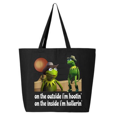 Kermit Hootin And Hollerin On The Outside Im Hootin 25L Jumbo Tote