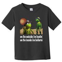 Kermit Hootin And Hollerin On The Outside Im Hootin Toddler T-Shirt