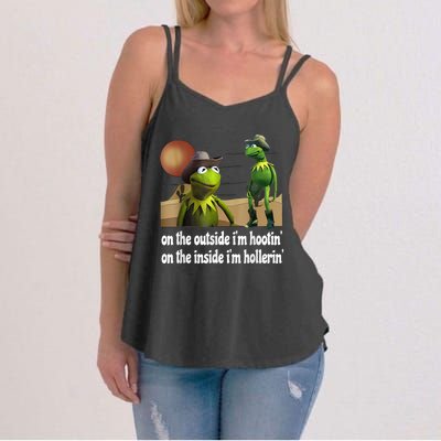 Kermit Hootin And Hollerin On The Outside Im Hootin Women's Strappy Tank