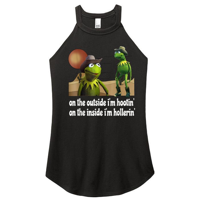 Kermit Hootin And Hollerin On The Outside Im Hootin Women's Perfect Tri Rocker Tank