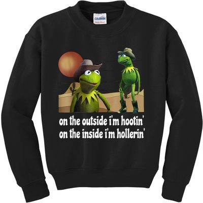 Kermit Hootin And Hollerin On The Outside Im Hootin Kids Sweatshirt