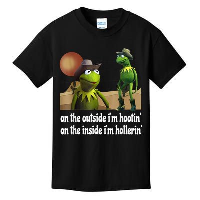 Kermit Hootin And Hollerin On The Outside Im Hootin Kids T-Shirt