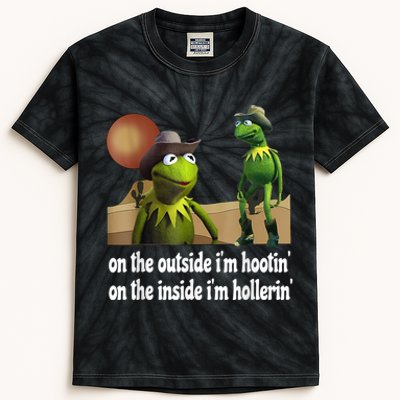 Kermit Hootin And Hollerin On The Outside Im Hootin Kids Tie-Dye T-Shirt