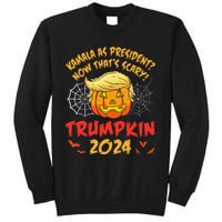 Kamala Harris As President Now ThatS Scary Trumpkin 2024 Sweatshirt