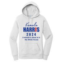 Kamala Harris A Womans Place Is In The White House Women's Pullover Hoodie