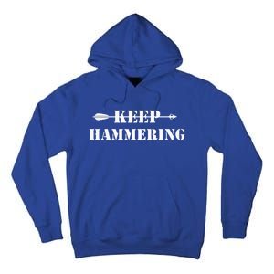 Keep Hammering Archery Motivational Tall Hoodie