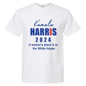 Kamala Harris A Womans Place Is In The White House Garment-Dyed Heavyweight T-Shirt