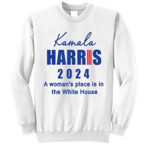 Kamala Harris A Womans Place Is In The White House Sweatshirt