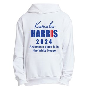 Kamala Harris A Womans Place Is In The White House Urban Pullover Hoodie