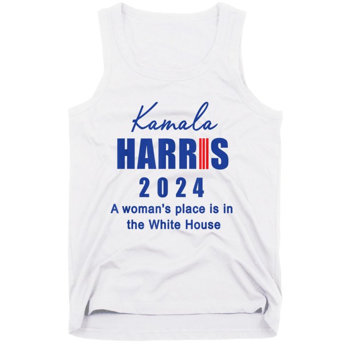 Kamala Harris A Womans Place Is In The White House Tank Top