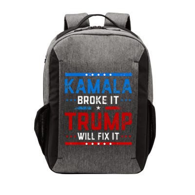 Kamala Harris Broke It Trump Will Fix It 2024 Vector Backpack