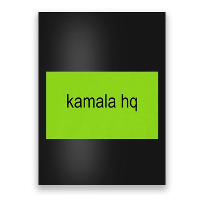 Kamala Hq Brat Meme Poster