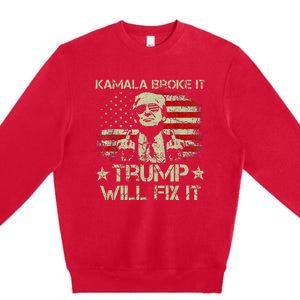 Kamala Harris Broke It Trump Will Fix It Usa Flag Trump Premium Crewneck Sweatshirt