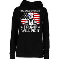 Kamala Harris Broke It Trump Will Fix It Usa Flag Trump Cool Womens Funnel Neck Pullover Hood