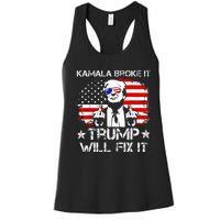 Kamala Harris Broke It Trump Will Fix It Usa Flag Trump Cool Women's Racerback Tank